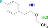 ethyl 2-(4-fluorophenyl)ethanecarboximidate hydrochloride