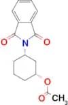 (1R,3S)-3-(1,3-DIOXOISOINDOLIN-2-YL)CYCLOHEXYL ACETATE