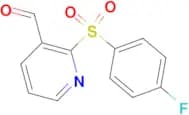 2-((4-FLUOROPHENYL)SULFONYL)NICOTINALDEHYDE