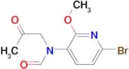 N-(6-BROMO-2-METHOXYPYRIDIN-3-YL)-N-(2-OXOPROPYL)FORMAMIDE