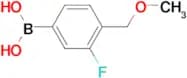 (3-FLUORO-4-(METHOXYMETHYL)PHENYL)BORONIC ACID