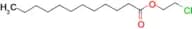 2-CHLOROETHYL LAURATE