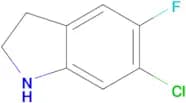 6-CHLORO-5-FLUORO-2,3-DIHYDRO-1H-INDOLE