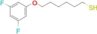 6-(3,5-Difluorophenoxy)hexane-1-thiol