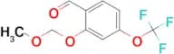 2-(Methoxymethoxy)-4-(trifluoromethoxy)benzaldehyde