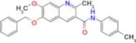 6-Benzyloxy-7-methoxy-2-methyl-quinoline-3-carboxylic acid p-tolylamide