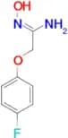 2-(4-Fluoro-phenoxy)-N-hydroxy-acetamidine