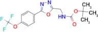 [5-(4-Trifluoromethoxy-phenyl)-[1,3,4]oxadiazol-2-ylmethyl]-carbamic acid tert-butyl ester