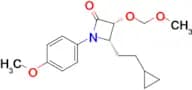 (3R,4S)-4-(2-Cyclopropylethyl)-3-(methoxymethoxy)-1-(4-methoxyphenyl)azetidin-2-one