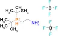(2-Ammonioethyl)di-t-butylphosphonium bis(tetrafluoroborate)