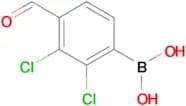 (2,3-Dichloro-4-formylphenyl)boronic acid