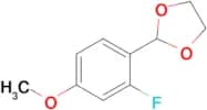2-(2-Fluoro-4-methoxyphenyl)-1,3-dioxolane