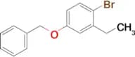 1-Bromo-2-ethyl-4-[(phenylmethyl)oxy]benzene