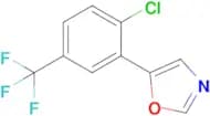 5-(2-Chloro-5-(trifluoromethyl)phenyl)oxazole