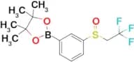 4,4,5,5-Tetramethyl-2-(3-((2,2,2-trifluoroethyl)sulfinyl)phenyl)-1,3,2-dioxaborolane