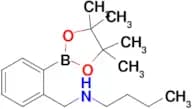N-(2-(4,4,5,5-Tetramethyl-1,3,2-dioxaborolan-2-yl)benzyl)butan-1-amine