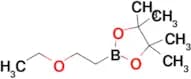 2-(2-Ethoxyethyl)-4,4,5,5-tetramethyl-1,3,2-dioxaborolane