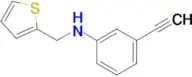 3-Ethynyl-N-(thiophen-2-ylmethyl)aniline