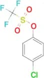 4-CHLOROPHENYL TRIFLUOROMETHANESULFONATE