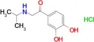 1-(3,4-DIHYDROXYPHENYL)-2-[(1-METHYLETHYL)AMINO]ETHANONE HYDROCHLORIDE