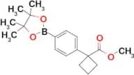 METHYL 1-(4-(4,4,5,5-TETRAMETHYL-1,3,2-DIOXABOROLAN-2-YL)PHENYL)CYCLOBUTANE-1-CARBOXYLATE