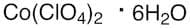 Cobalt(II) Perchlorate Hexahydrate