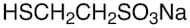 Sodium 2-Mercaptoethanesulfonate