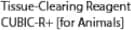 Tissue-Clearing Reagent CUBIC-R+(M) [for Animals]