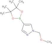 1-(Methoxymethyl)-4-(4,4,5,5-tetramethyl-1,3,2-dioxaborolan-2-yl)-1H-pyrazole