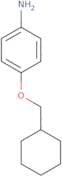 4-(Cyclohexylmethoxy)aniline