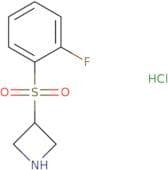 3-(2-Fluorobenzenesulfonyl)azetidine hydrochloride
