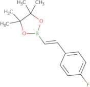 2-[(1E)-2-(4-fluorophenyl)ethenyl]-4,4,5,5-tetramethyl-1,3,2-dioxaborolane