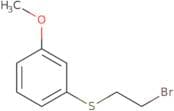 1-[(2-Bromoethyl)sulfanyl]-3-methoxybenzene