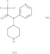 2,2,2-Trifluoro-N-(piperidin-4-yl)-N-(pyridin-3-yl)acetamide dihydrochloride