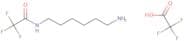 N-(6-Aminohexyl)-2,2,2-trifluoroacetamide, trifluoroacetic acid