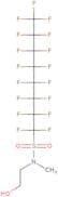 Heptadecafluoro-N-(2-hydroxyethyl)-N-methyloctanesulphonamide