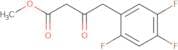 Methyl 3-oxo-4-(2,4,5-trifluorophenyl)butanoate