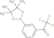 2,2,2-Trifluoro-1-(3-(4,4,5,5-tetramethyl-1,3,2-dioxaborolan-2-yl)phenyl)ethanone