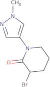 3-Bromo-1-(1-methyl-1H-pyrazol-4-yl)piperidin-2-one