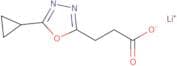 3-(5-cyclopropyl-1,3,4-oxadiazol-2-yl)propanoate lithium (I)