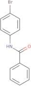 N-(4-Bromophenyl)benzamide