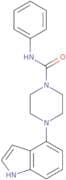 4-​(1H-​Indol-​4-​yl)​-​N-​phenyl-1-​piperazinecarboxamid​e