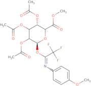 Methyl 2,3,4-triacetyl-D-glucopyranosiduronyl 1-(N-4-methoxyphenyl)-2,2,2-trifluoroacetimidate