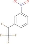 1-Nitro-3-(1,2,2,2-tetrafluoroethyl)benzene