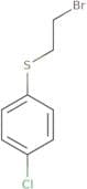 1-[(2-Bromoethyl)sulfanyl]-4-chlorobenzene