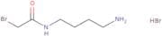 N-(4-Aminobutyl)-2-bromoacetamide hydrobromide