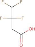 3,3,4,4-Tetrafluorobutanoic acid