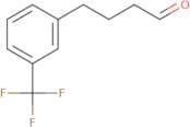 4-[3-(Trifluoromethyl)phenyl]butanal