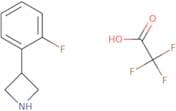 3-(2-Fluorophenyl)azetidine, trifluoroacetic acid