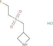 3-[(2-Fluoroethanesulfonyl)methyl]azetidine hydrochloride